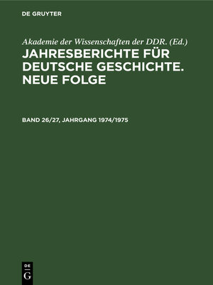cover image of Jahresberichte für deutsche Geschichte. Neue Folge. Band 26/27, Jahrgang 1974/1975